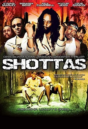 shottas - Jamaican Movie