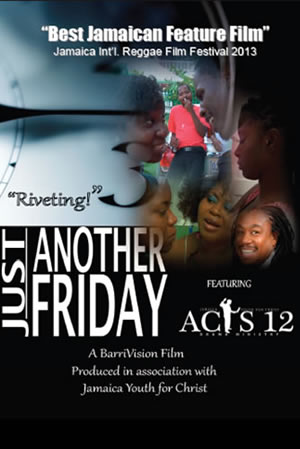 just another friday - Jamaican Movie